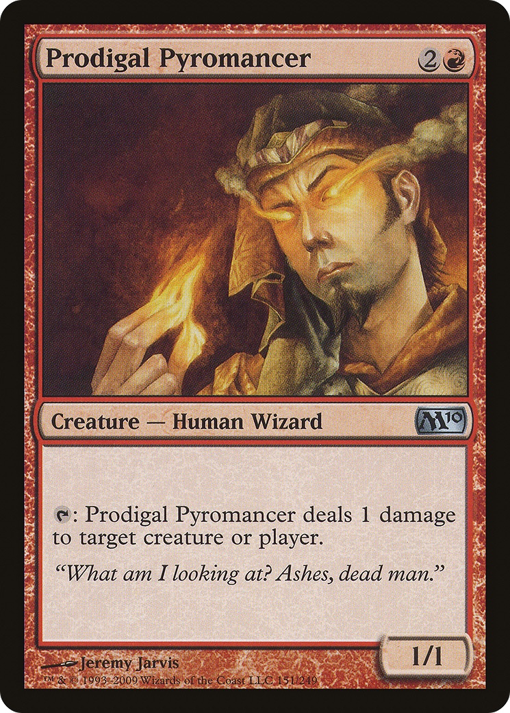 Prodigal Pyromancer [M10 - 151]