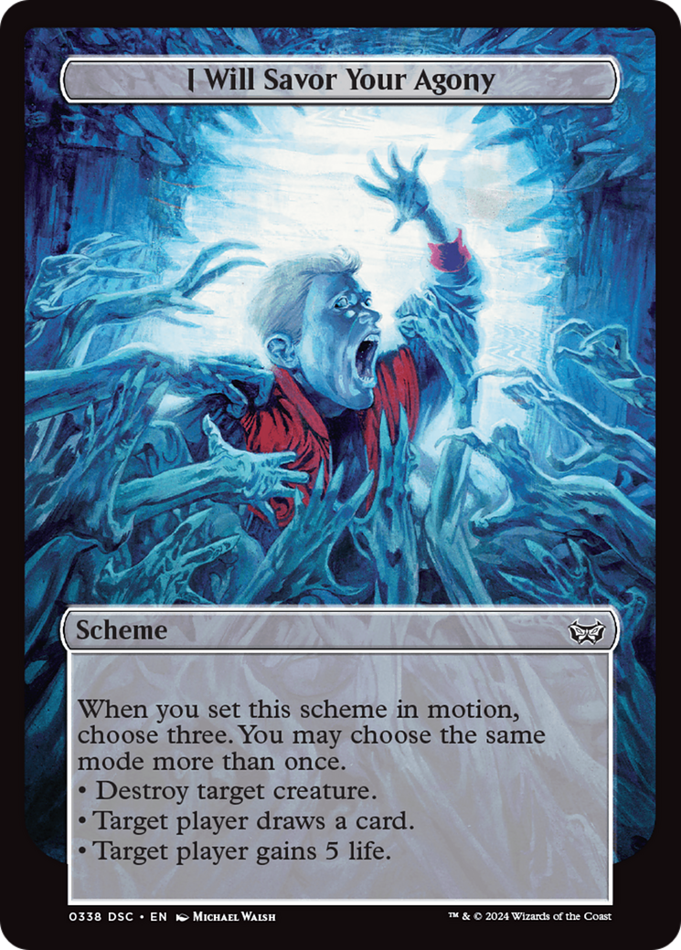 I Will Savor Your Agony (Full Art) [A:DSC - 338]