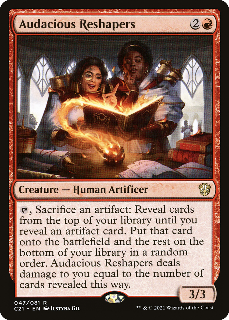 Audacious Reshapers [C21 - 47]