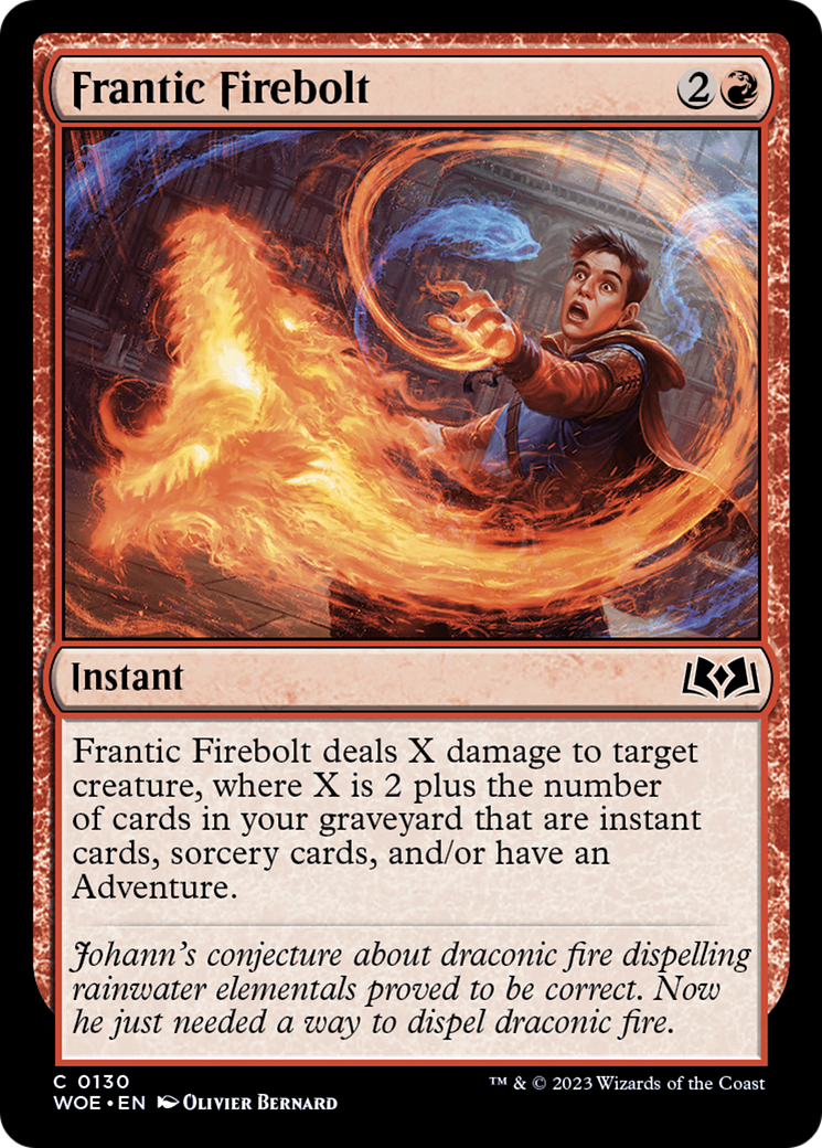 Frantic Firebolt [WOE - 130]
