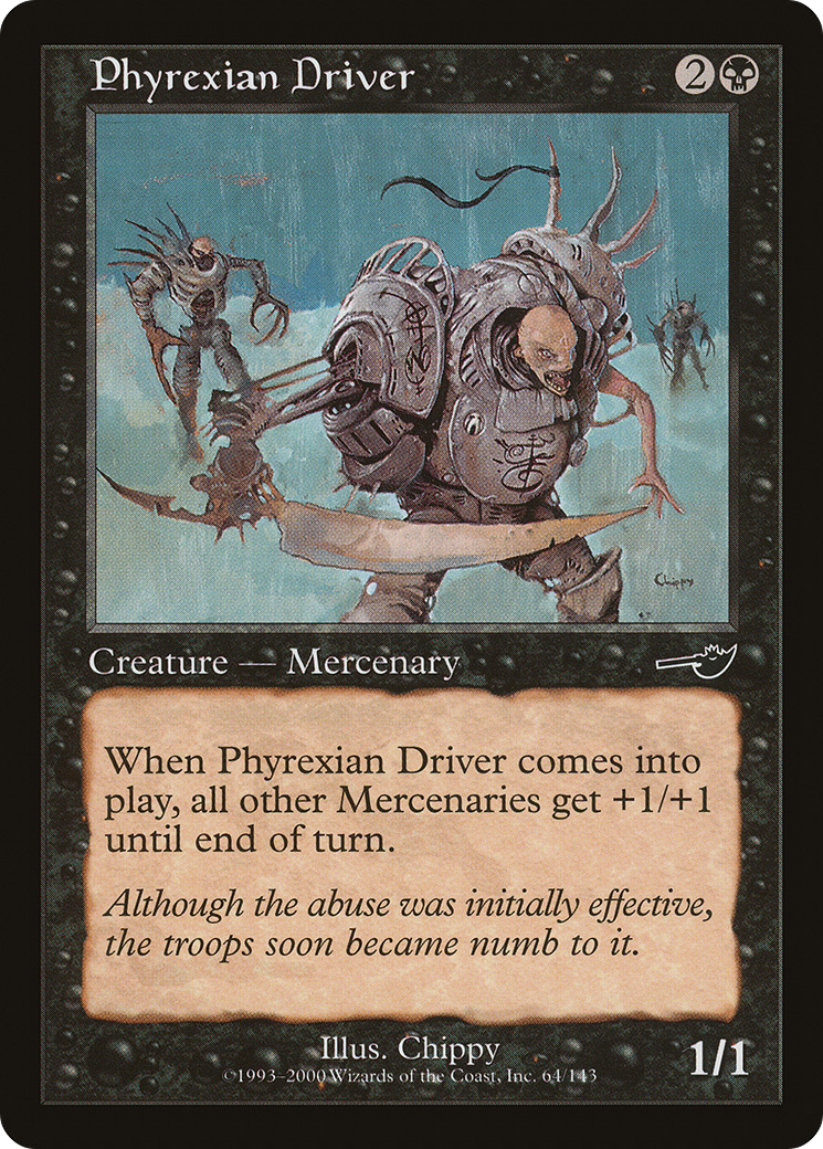 Phyrexian Driver [NMS - 64]