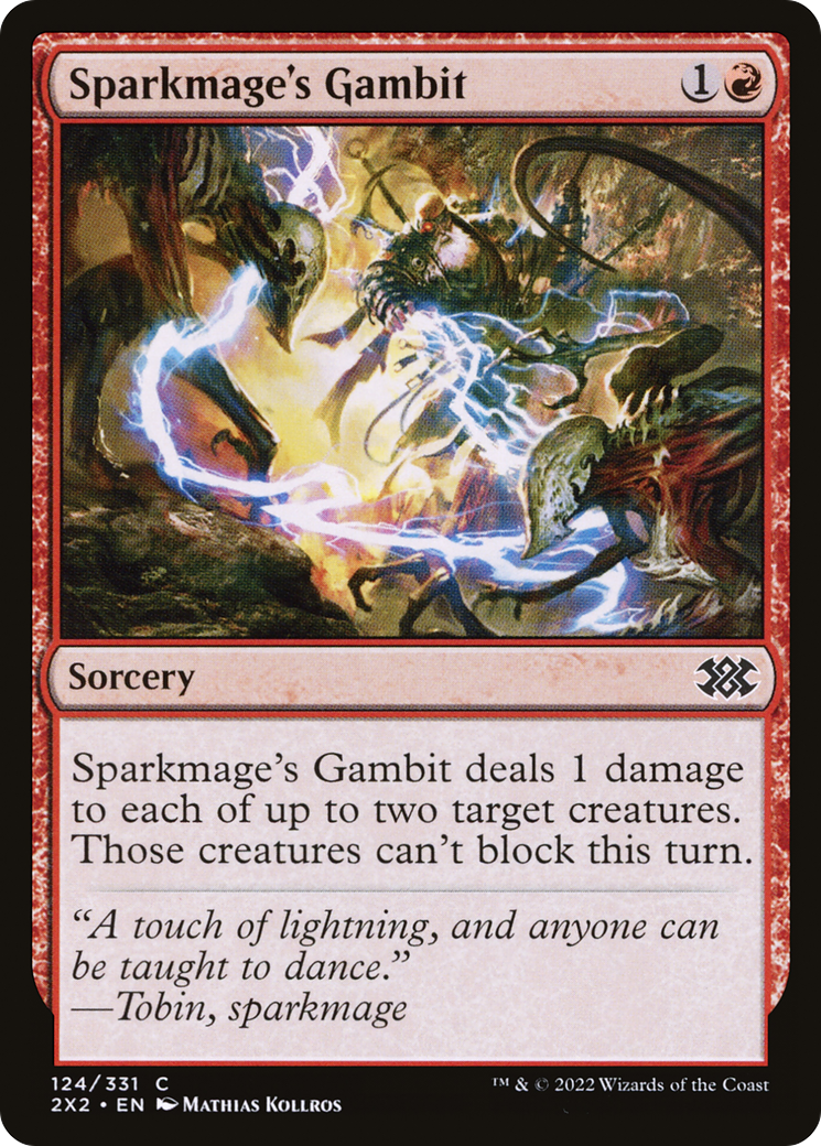 Sparkmage's Gambit [2X2 - 124]
