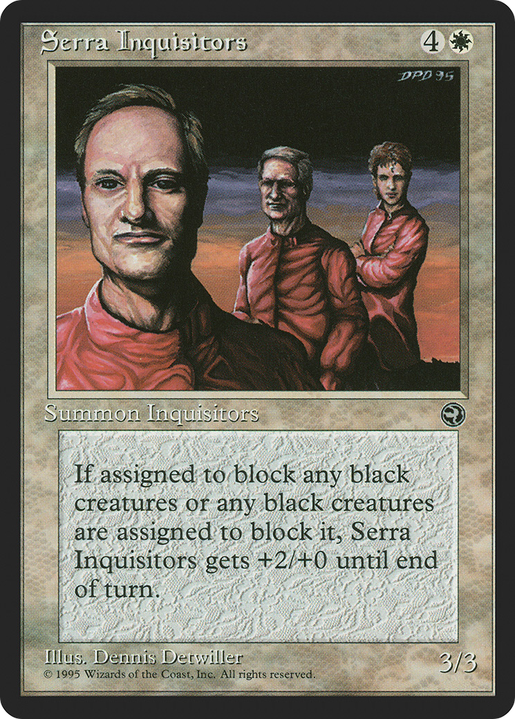 Serra Inquisitors [HML - N/A]