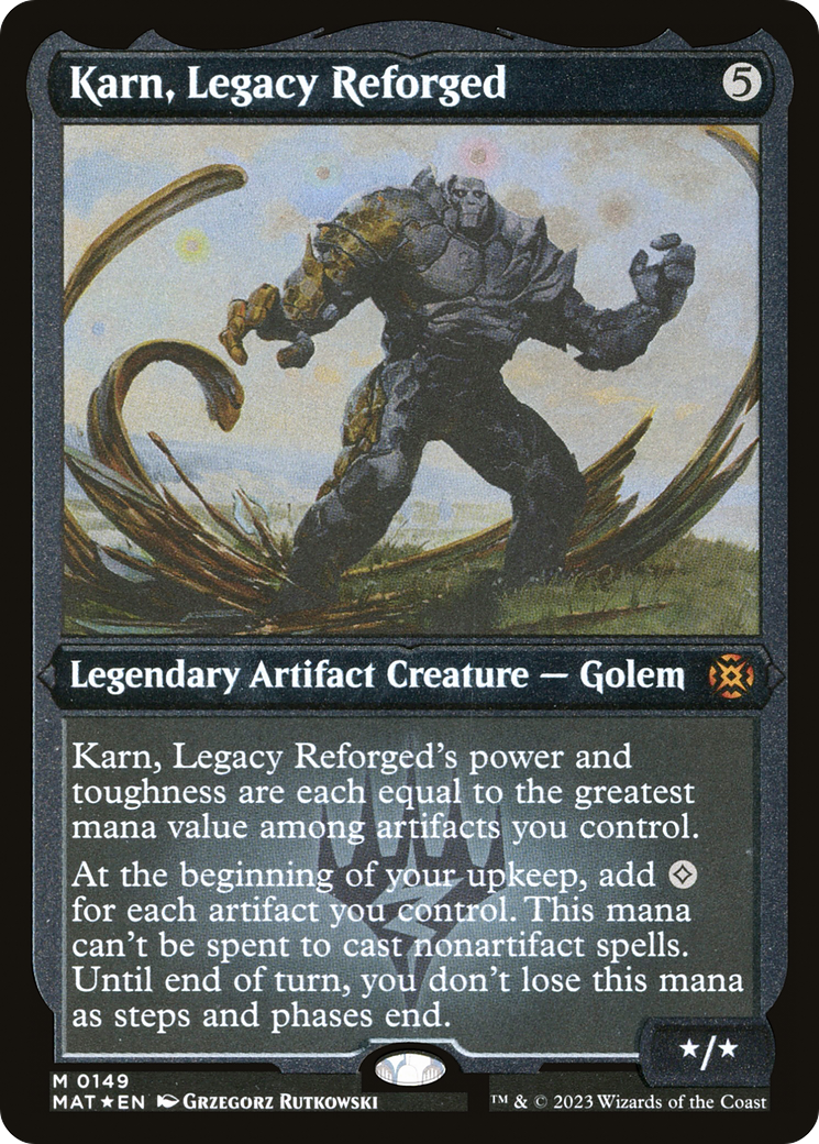 Karn, Legacy Reforged (Foil Etched) [MAT - 149]