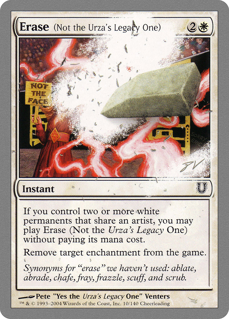 Erase (Not the Urza's Legacy One) [UNH - 10]