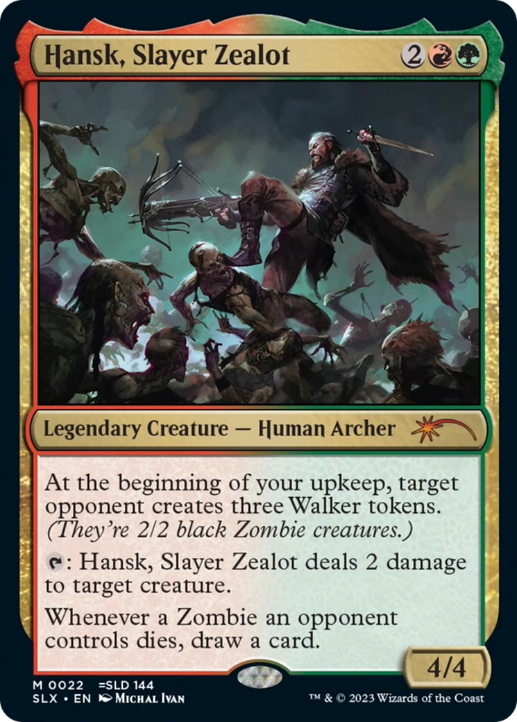 Hansk, Slayer Zealot [SLX - 22]