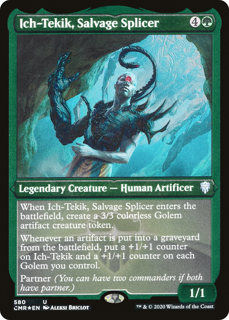 Ich-Tekik, Salvage Splicer (Foil Etched) [CMR - 580]