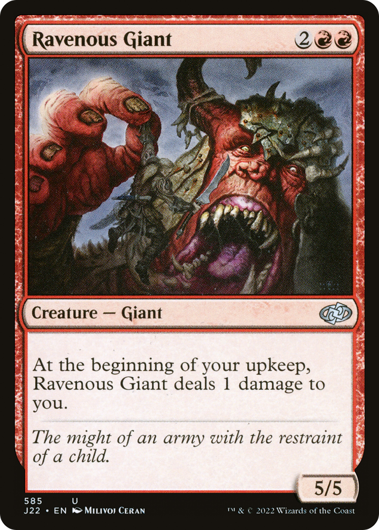 Ravenous Giant [J22 - 585]
