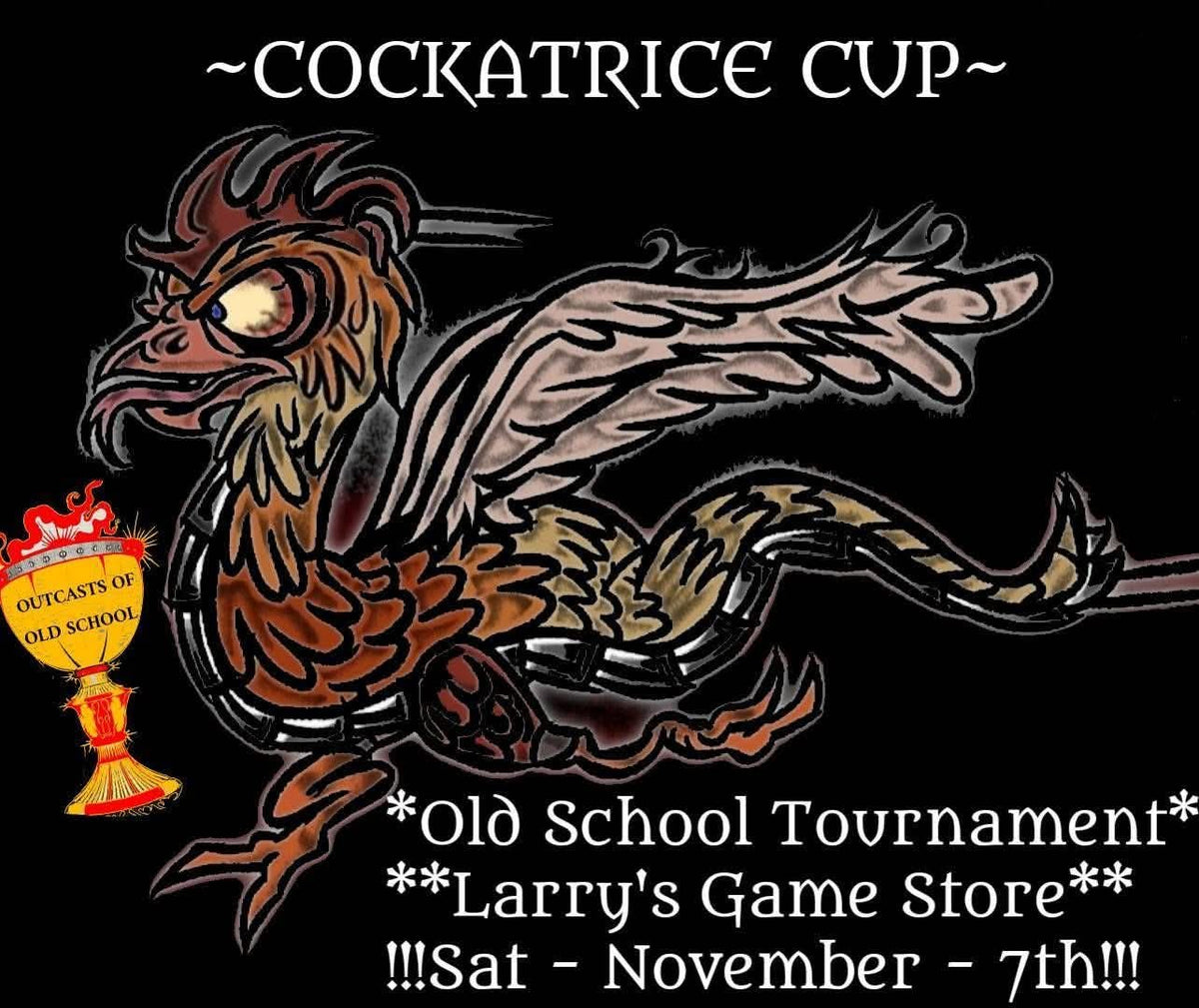 The Cockatrice Cup - Saturday 11-7-26 at 3pm