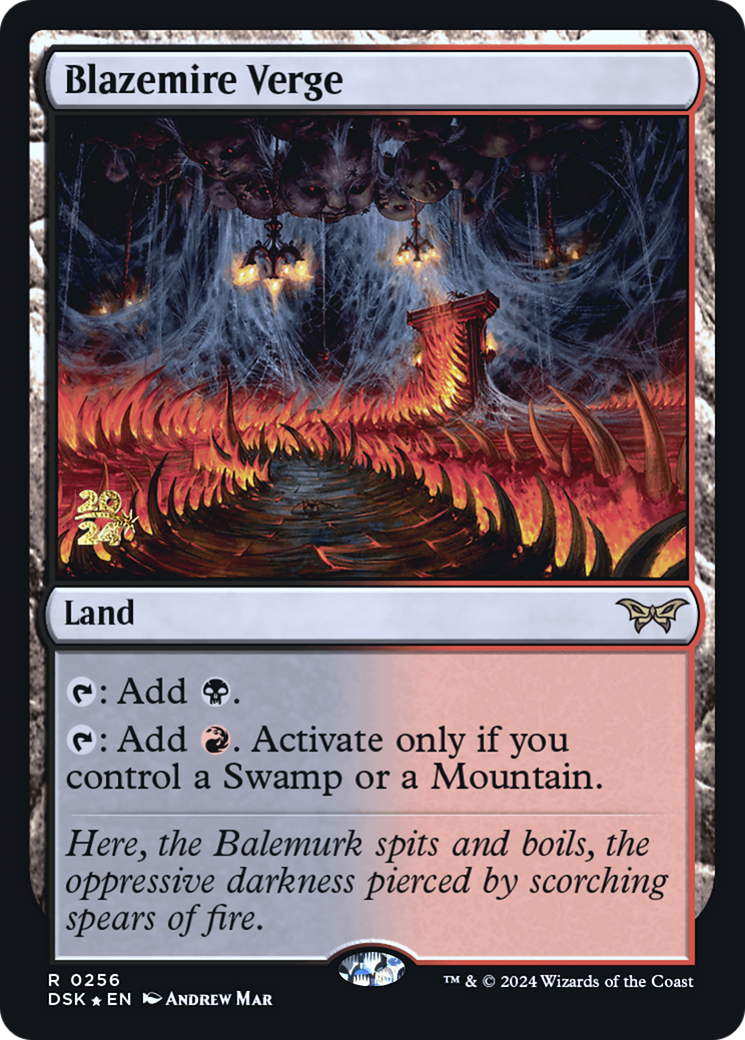 Blazemire Verge [PRE - 256]