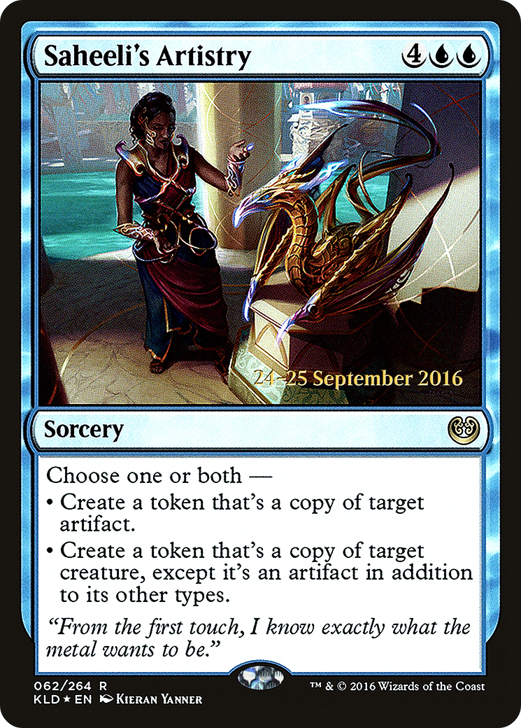 Saheeli's Artistry [PRE - 62]