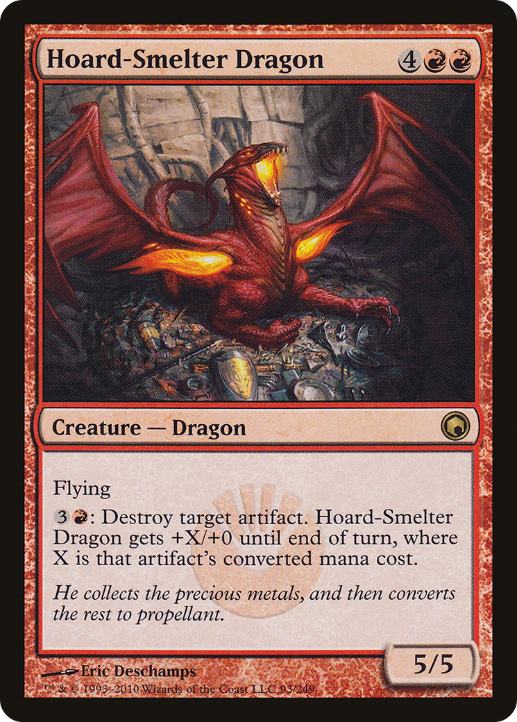 Hoard-Smelter Dragon [SOM - 93]