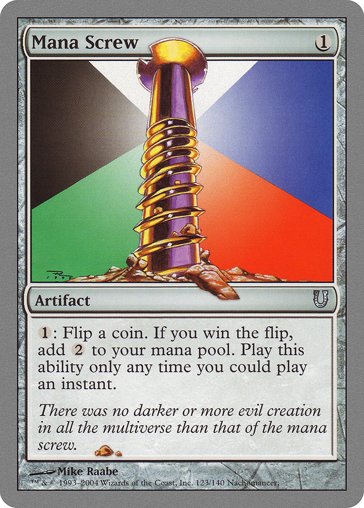Mana Screw [UNH - 123]