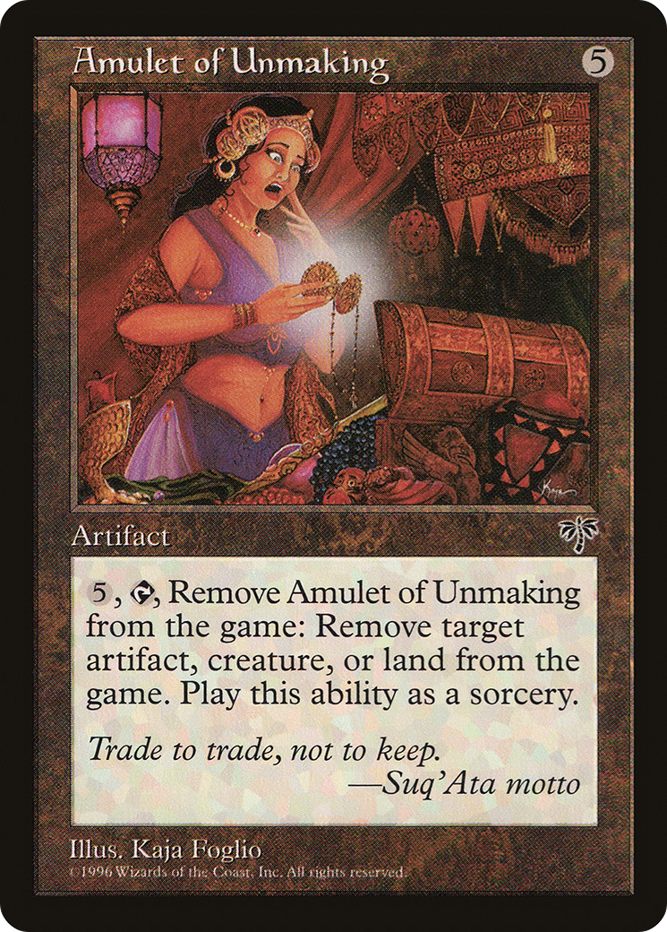 Amulet of Unmaking [MIR - N/A]