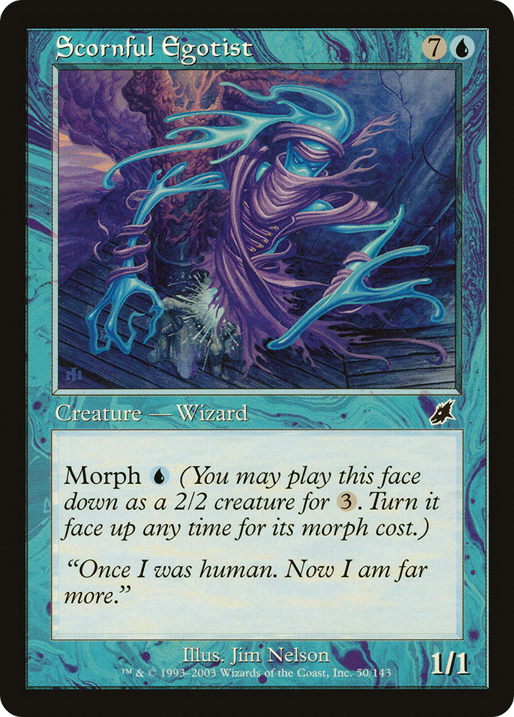 Scornful Egotist [SCG - 50]