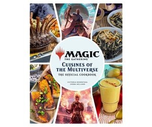 Magic: The Gathering: The Official Cookbook: Cuisines of the Multiverse