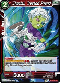 Cheelai, Trusted Friend [BT11-023]