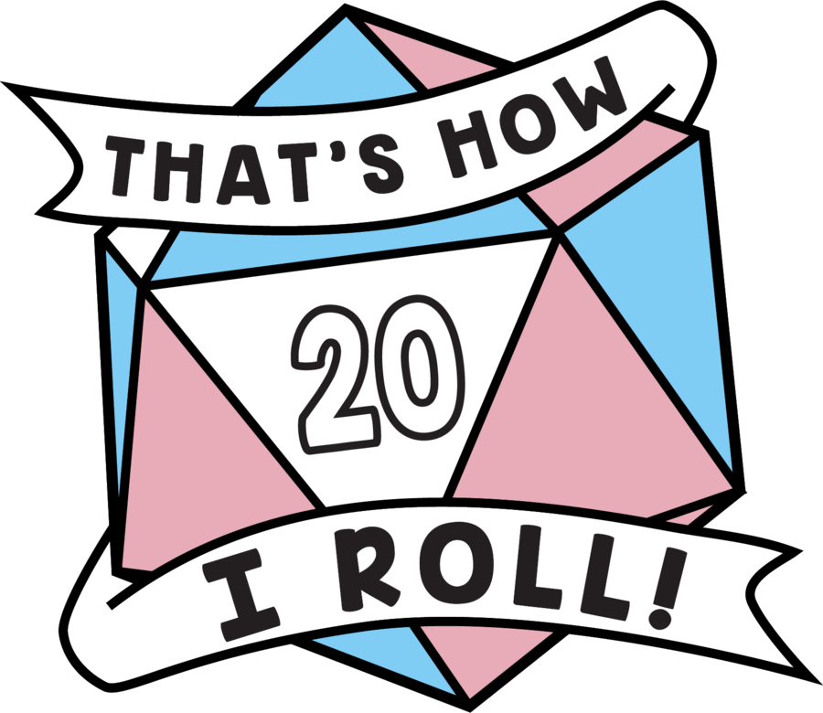 That's How I Roll Pride Pin - Trans