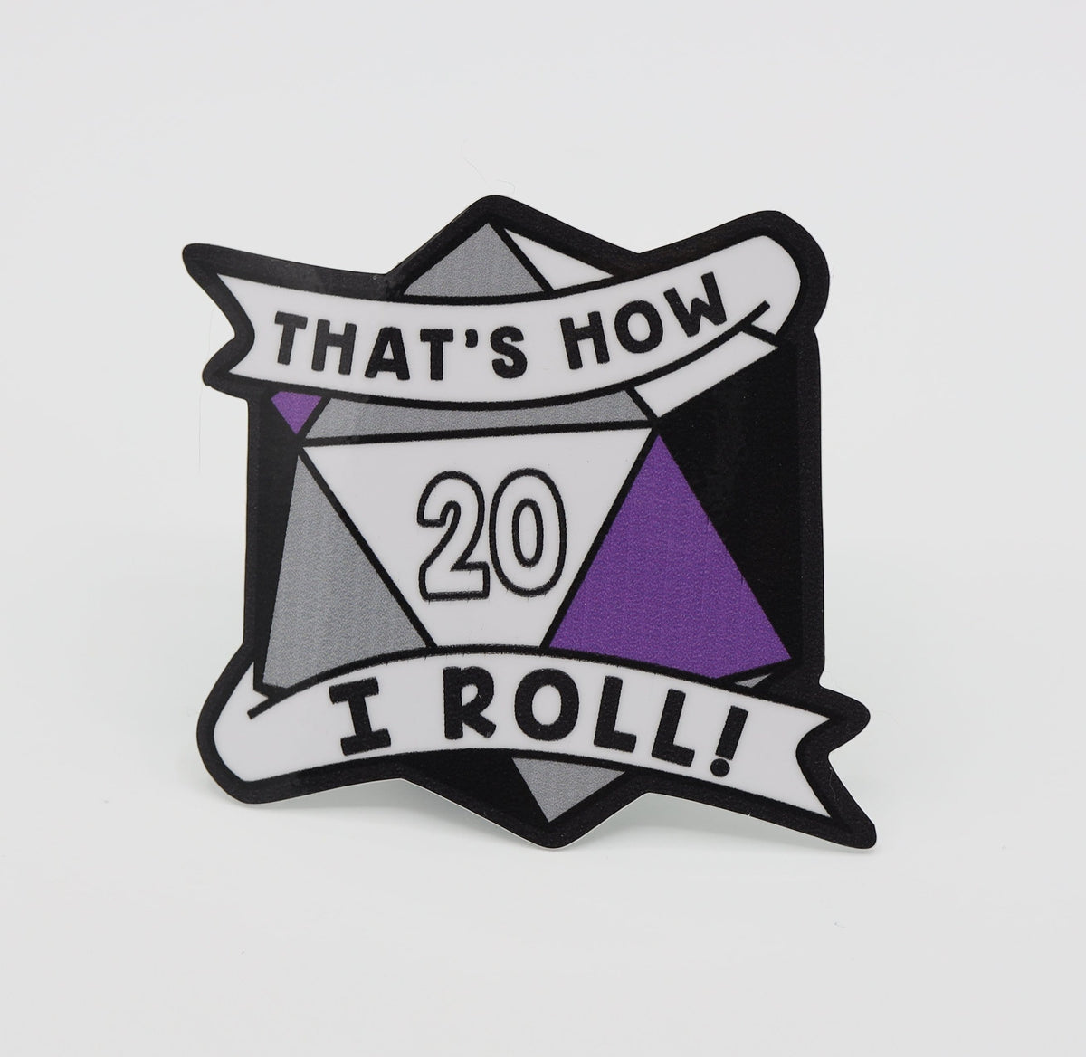 Thats How I Roll Sticker: Asexual Pride
